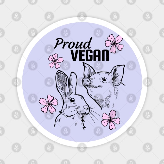 Proud vegan design featuring pig, rabbit and pink flowers Magnet by Purrfect